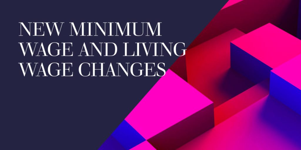 New Minimum Wage and Living Wage Changes - Shaw Gibbs